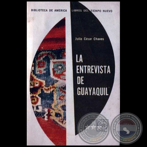 LA ENTREVISTA DE GUAYAQUIL - Autor: JULIO CSAR CHAVES - Ao 1965